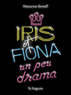 cover image of Iris et Fiona un peu drama
